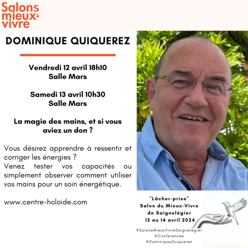 #SalonsMieuxVivreSaignemegier #Conference #DominiqueQuiquerez