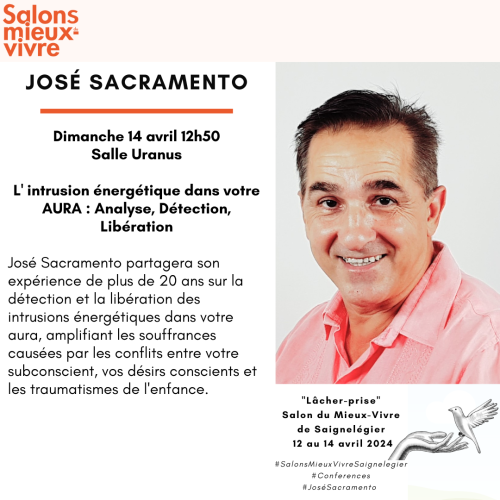 #SalonsMieuxVivreSaignemegier #Conference #JoséSacramento